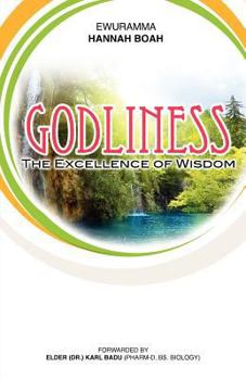 Paperback Godliness The Excellence Of Wisdom Book