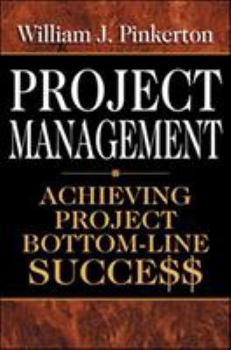Hardcover Project Management: Achieving Project Bottom-Line Succe$$ Book