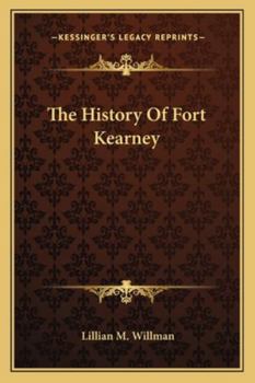 Paperback The History Of Fort Kearney Book