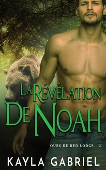 Paperback La Révélation de Noah [French] Book