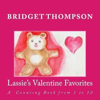 Paperback Lassie's Valentine Favorites: A Counting Book From 1 to 10 Book