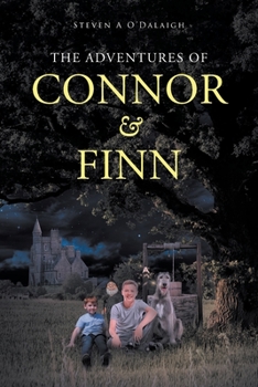Paperback The Adventures of Connor and Finn Book