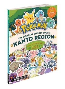 Paperback Pokémon the Official Sticker Book of the Kanto Region: The Original 151 Book