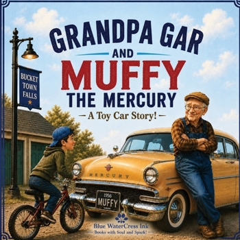 Paperback Grandpa Gar and Muffy the Mercury Book