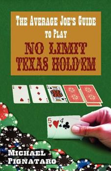 Paperback The Average Joe's Guide to Play No Limit Texas Hold 'em Book