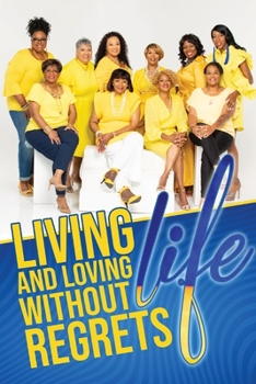 Paperback Living & Loving Life Without Regrets Book