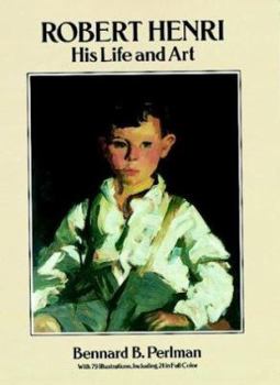 Paperback Robert Henri: His Life and Art Book