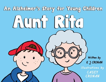 Paperback Aunt Rita - An Alzheimer's Story for Young Children Book