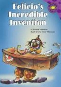 Unknown Binding Felicio's Incredible Invention (Read-It! Readers) Book