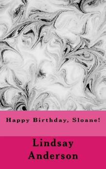 Paperback Happy Birthday, Sloane! Book