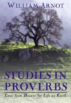 Paperback Studies in Proverbs: Laws from Heaven for Life on Earth Book