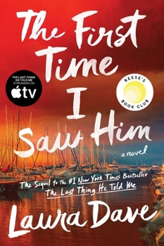 Hardcover The First Time I Saw Him (a Reese Witherspoon Book Club Pick) Book