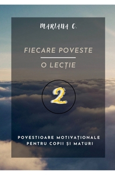 Paperback Fiecare poveste - o lectie [Romanian] Book