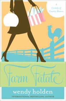 Paperback Farm Fatale: A Comedy of Country Manors Book