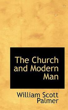 Paperback The Church and Modern Man Book