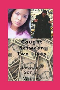 Paperback Caught Between Two Lives Book