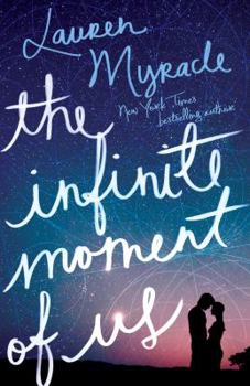 Hardcover The Infinite Moment of Us Book