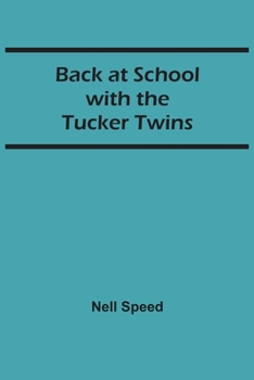 Paperback Back at School with the Tucker Twins Book