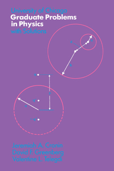 Paperback University of Chicago Graduate Problems in Physics with Solutions Book