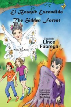 Hardcover El Bosque Escondido * The Hidden Forest [Spanish] Book