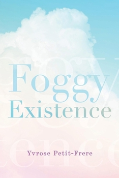 Paperback Foggy Existence Book