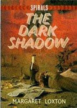 Paperback The Dark Shadow (Spirals) Book