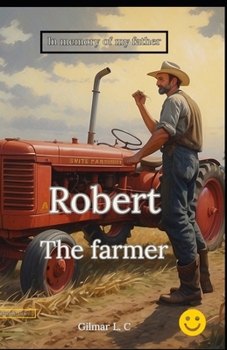 Paperback Robert. The farmer: In memory of my father Book