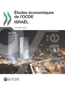 Etudes Economiques de L'Ocde: Israel 2016