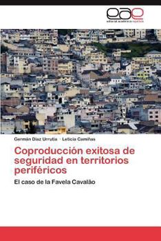 Paperback Coproduccion Exitosa de Seguridad En Territorios Perifericos [Spanish] Book