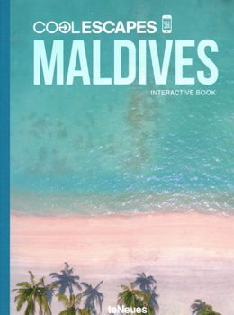 Hardcover Cool Escapes Maldives: The Interactive Book