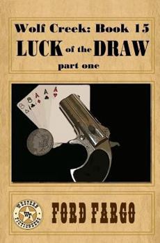 Paperback Wolf Creek: Luck of the Draw, part one Book