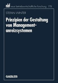 Paperback Prinzipien Der Gestaltung Von Managementanreizsystemen [German] Book