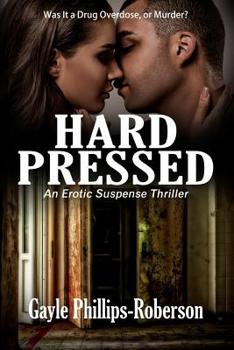 Paperback Hard Pressed: An Erotic Suspense Thriller Book