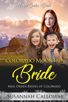 Colorado Mountain Bride (Mail Order Brides of Colorado)