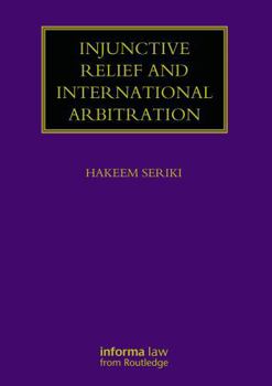 Paperback Injunctive Relief and International Arbitration Book