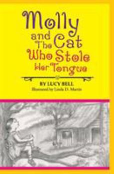 Paperback Molly and the Cat Who Stole Her Tongue Book