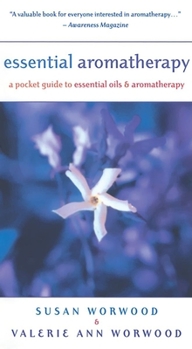 Paperback Essential Aromatherapy: A Pocket Guide to Essentials Oils and Aromatherapy Book