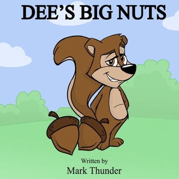 Paperback Dee's Big Nuts Book