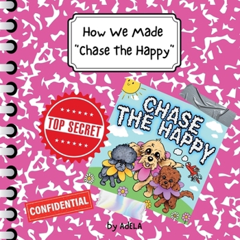 Paperback How We Made "Chase The Happy" [Large Print] Book