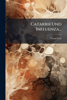 Paperback Catarrh Und Influenza... [German] Book