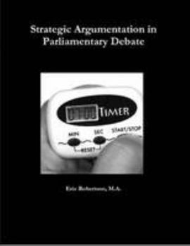 Paperback Strategic Argumentation In Parliamentary Debate Book