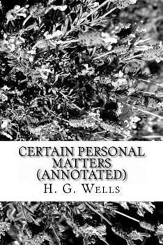 Paperback Certain Personal Matters (Annotated) Book