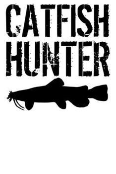 Paperback Catfish Hunter: Catfishing Fisherman Book