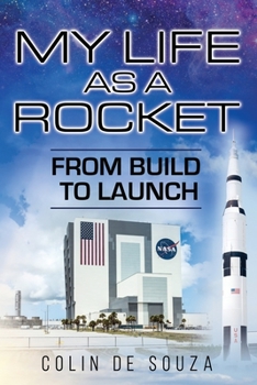 Paperback My Life as a Rocket: From Build to Launch Book