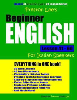 Paperback Preston Lee's Beginner English Lesson 41 - 60 For Italian Speakers Book