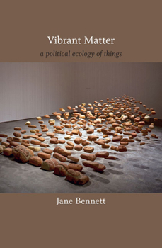 Paperback Vibrant Matter: A Political Ecology of Things Book