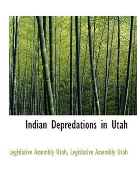 Paperback Indian Depredations in Utah [Large Print] Book