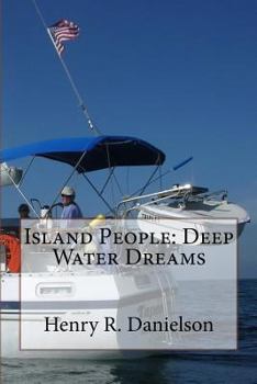 Paperback Island People: Deep Water Dreams Book