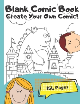 Blank Comic Book: for Kids: Create Your Own Comic (Great Gift for Boys & Girls)