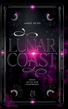 Paperback Lunarcoast: Mord unter dem Hexenmond [German] Book